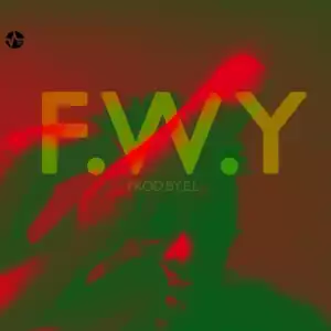 E.L - FWY (Fvck With You) (Sarkodie Diss?)